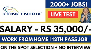 Concentrix Hiring  Live Test Answer  Work From Home  12th Pass  4 LPA  Online Job  Jobs [upl. by Sugna284]