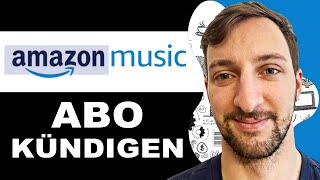 Amazon Music Abo kündigen  Anleitung NEU [upl. by Ellene]