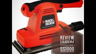 Review Lixadeira orbital BlackampDecker SS1000 [upl. by Maxy667]