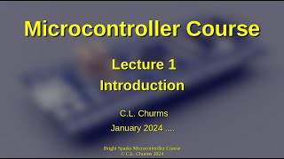 BrightSparks MicroController Course  Lecture 1 [upl. by Nirred]