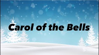 Carol of the Bells Lyrics [upl. by Lubbi]