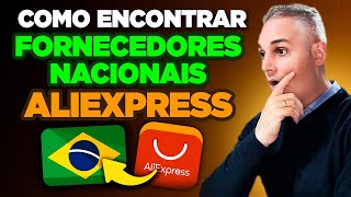 💰 COMO ACHAR FORNECEDOR DE DROPSHIPPING NACIONAL NO ALIEXPRESS [upl. by Enetsirhc]