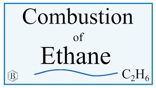 Balancing the Equation for the Combustion of Ethane C2H6 [upl. by Nosemyaj553]