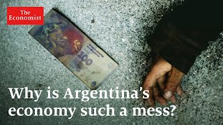 Why is Argentina’s economy such a mess [upl. by Evvy]