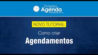 Simples Agenda  Como criar um Agendamento [upl. by Horwath]