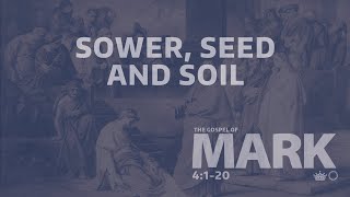 10202024  Gospel of Mark quotSower Seed and Soilquot Mark 4120  Greg Fadness [upl. by Gearard]