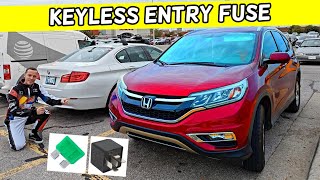 HONDA CRV CRV KEYLESS ENTRY FUSE LOCATION KEYLESS ENTRY NOT WORKING FUSE 2012 2013 2014 2015 2016 [upl. by Maisie]