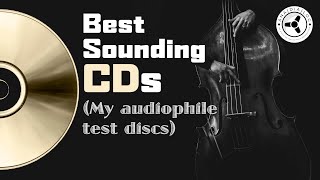 Best sounding CDs my audiophile test discs [upl. by Ardnuasal]