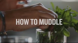 Cocktail Basics How to Muddle [upl. by Airamak]