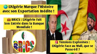 💼 L’Algérie Fait Son Entrée dans la Banque Mondiale  🚨 L’Algérie Face au Mali que se Passetil [upl. by Lidaa963]