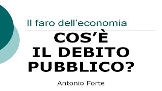 Lezione Cosè il debito pubblico [upl. by Lielos199]