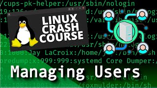 Linux Crash Course  Managing Users [upl. by Gerry]