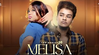 MELISA EPISODE 20 HEMEDY CHANDE official Swahilibongo [upl. by Ayanal119]