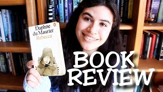 BOOK REVIEW Rebecca by Daphne du Maurier [upl. by Goldberg]