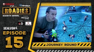 Himalaya Roadies  Season 4  Episode 15  JOURNEY ROUND [upl. by Aubyn]