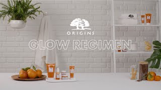 Origins – Glow Regimen  5 Steps to Energized and Glowing Skin [upl. by Htebsle]