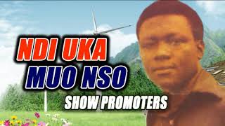 Show Promoters  Ndi Uka Muo Nso  Higlife Music [upl. by Neom]