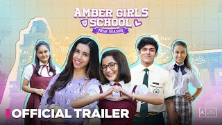 Amber Girls School Season 2  Official Trailer  Celesti Bairagey Kajol Chugh  Amazon miniTV [upl. by Nagiem]