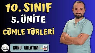 10 SINIF TÜRK DİLİ VE EDEBİYATI  5 ÜNİTE  CÜMLE TÜRLERİ [upl. by Ecnerol]