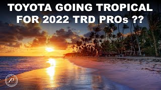 Toyota Going Tropical for 2022 TRD Pros 2022 Toyota Tundra Tacoma 4Runner Sequoia TRD Pro Color [upl. by Haig]