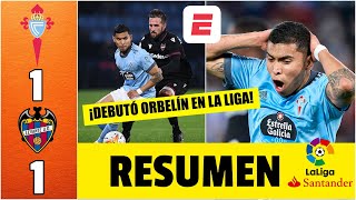 DEBUTÓ ORBELÍN PINEDA y CASI anota su primer gol Celta de Vigo 11 Levante  La Liga [upl. by Lankton46]