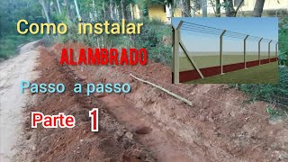 Como instalar alambrado passo a passo [upl. by Par874]