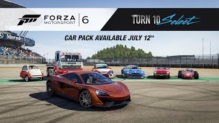 Forza Motorsport 6 Turn 10 Select Car Pack [upl. by Lidaa]