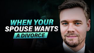 What To Do When My Spouse Wants A Divorce [upl. by Gayner]