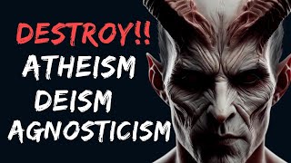 Existence of God Arguments Against Atheism Deism Agnosticism [upl. by Asiul]