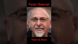 PETER GABRIEL  THEN AND NOW [upl. by Keith96]