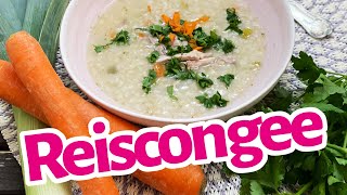 REISCONGEE Zubereitung nach TCM  bekömmlich nährend und aufbauend [upl. by Blasien355]