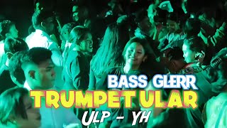 BASS GLERR  TRUMPET ULAR🎺  ULP  YH Rens Hapumbay🌴Remix Virall 2024🌴 [upl. by Pickford]