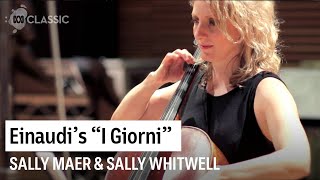 Ludovico Einaudis quotI Giorniquot performed by Sally Maer cello amp Sally Whitwell piano [upl. by Thamos]