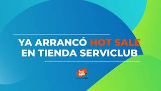 Hot Sale en la Tienda ServiClub [upl. by Utter953]