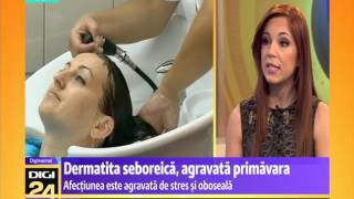 Dermatita seboreica  Dr Anca Raducan  Digi 24 [upl. by Yerffeg]