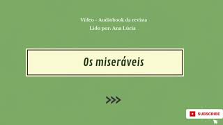 Audiobook do livro Os Miseráveis  Parte 2 [upl. by Ciprian267]