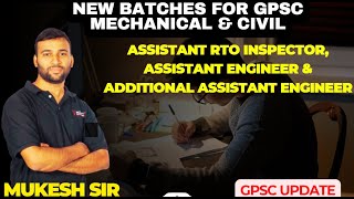 ASSISTANT RTO INSPECTOR  ASSISTANT amp ADD ASSIT ENGINEER  NEW BATCHES FOR GPSC MECHANICAL amp CIVIL [upl. by Mowbray]