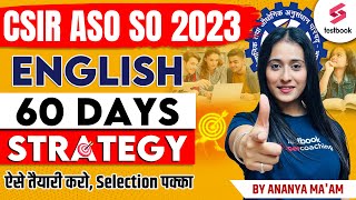 CSIR ASO Strategy 202324  English  How to Preparation CSIR SO ASO English 2023  By Ananya Maam [upl. by Skeie48]