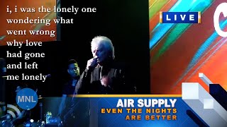 KARAOKE EVEN THE NIGHTS ARE BETTER Air Supply Momentum Live MNL [upl. by Onej]