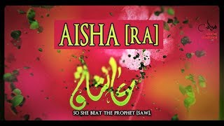 Aisha Bint Abi Bakr RA [upl. by Simmie]