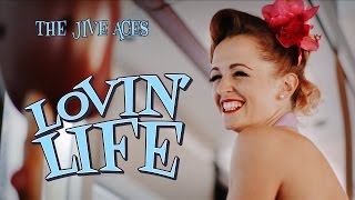 The Jive Aces present quotLovin Lifequot Music Video [upl. by Let]