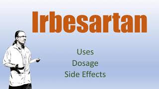 Irbesartan Review  75 mg 150 mg 300 mg Side Effects and with Hydrochlorthiazide [upl. by Enaj]