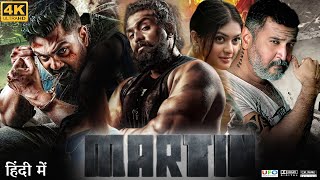 Martin Full Movie in Hindi Dubbed  Dhruva Sarja  Anveshi Jain  Vaibhavi  Review amp Facts HD [upl. by Gamber]