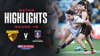 Hawthorn v Fremantle Highlights  Round 18 2024  AFL [upl. by Anaimad]