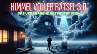 Himmel voller Rätsel 30  das verborgene entfaltet sich [upl. by Manoff]