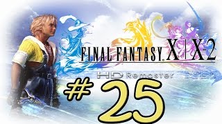 Final Fantasy X HD Remaster  Part 25  Sand blasted grease Monkeys PS4 [upl. by Boorman]