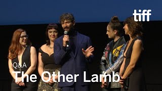 THE OTHER LAMB Cast and Crew QampA  TIFF 2019 [upl. by Lopes]