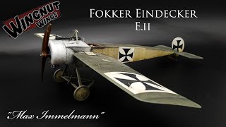 Wingnut Wings Fokker Eii quotMax Immelmannquot 132 Build [upl. by Asiluj898]