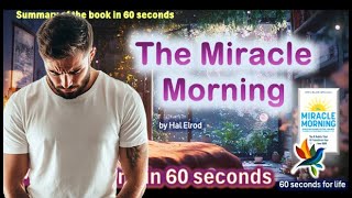 Grieving the loss of dreams The Miracle Morning by Hal Elrod in 60 seconds Book summary [upl. by Grubman677]