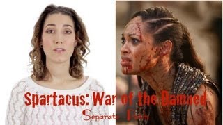 Spartacus Season 3 Episode 8 Review quotSeparate Pathsquot [upl. by Eldreeda14]